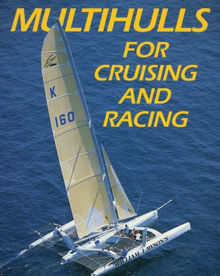 Multihulls for Cruising & Racing