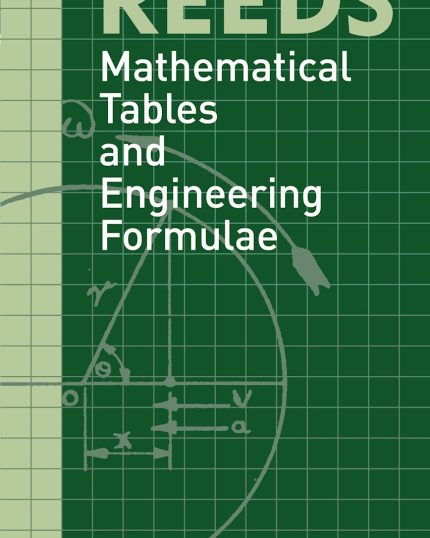 Reeds Mathematical Tables and Engineering Formulae