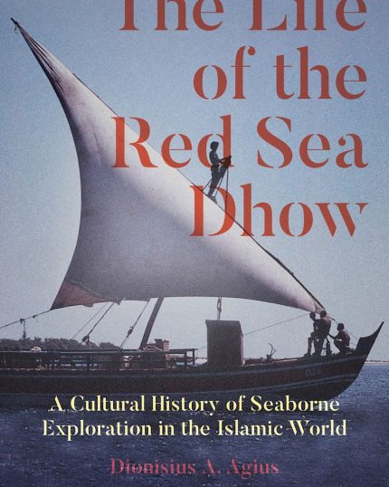 The Life of the Red Sea Dhow